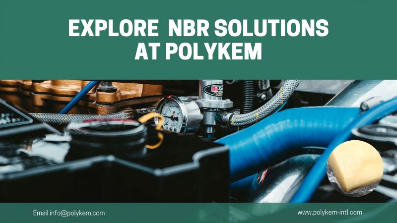 Нитрилді бутадиена резеңке қандай үшін қолданылады? Polykem-да NBR шешімдеріңізді зерттеңіз!