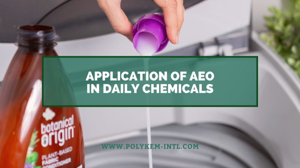 Шикізаттан түпкілікті өнімге дейін, күнделікті химиялық заттарда лаурил спирті этоксилатын (AEO) қолдану